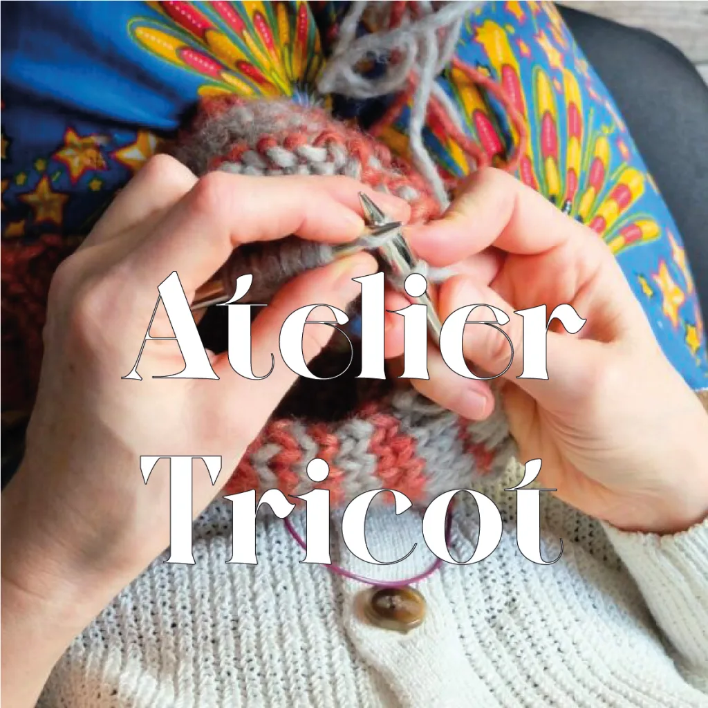 ATELIER TRICOT - débutant.es